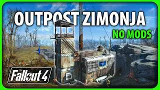 Fallout 4 - Rebuilding Outpost Zimonja (No Mods)