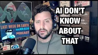 Last Week on Earth podcast #255: AI Don't Know About That