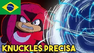 Knuckles Precisa do Poder do Sonic (DUBLADO PT-BR) - Sonic Movie 2 Trailer Parody Cartoon