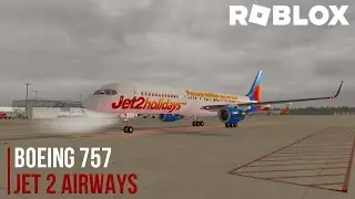 ROBLOX | Jet2 Airways Flight Review (Boeing 757)