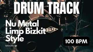 Nu Metal | Drum Track | Limp Bizkit Style | 100 Bpm