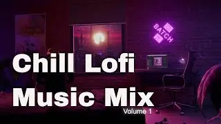 Lofi Chill Study Playlist 2021 (lofi 2021 mix hip-hop r&b beats to study) Vol. 1