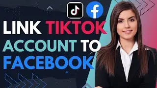 How To Link TikTok Account To Facebook (2023)