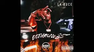 La Duce - Dethroned (Official Audio)