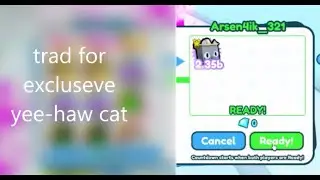 trad for excluseve  yee haw cat ! pet sim x