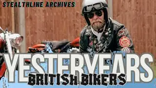 YesterYears Of British Bikers