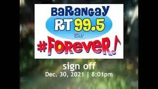 Barangay RT 99.5 -signoff 2021
