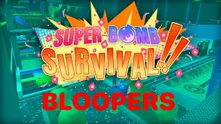 100%'ed Super Bomb Survival Bloopers