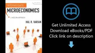 Download Intermediate Microeconomics: A Modern Approach (Eighth Edition) PDF