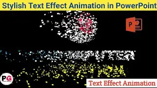 Stylish Text Effect Animation in PowerPoint || How to Create Text Effect Animation in PowerPoint