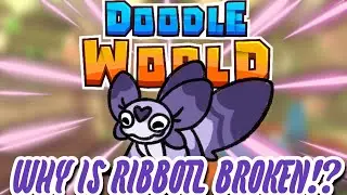 OKAY I WAS VERY WRONG ABOUT RIBBOTL... IT IS BROKEN - Doodle World PVP