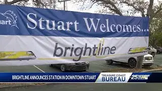 Brightline makes official announcement on Treasure Coast location