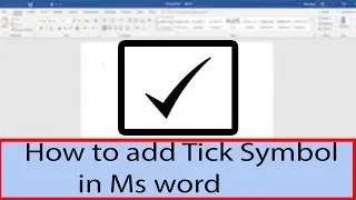 Insert Tick Symbol in Microsoft Word || How to put Tick Symbol in MS Word || New Video 2021