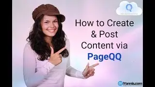 PageQQ Content view - How to Create and Post Content via PageQQ -English