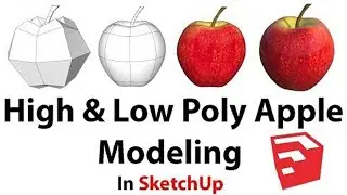 How to Design and Model an Apple in SketchUp : A Step-by-Step Tutorial