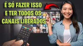 Como Desbloquear Todos Os Canais no TV BOX e na SMART TV - O Melhor de 2025