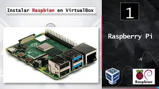 RaspberryPi - Instalar Raspbian en VirtualBox
