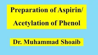 Preparation of Aspirin | Acetylation | Ester linkage formation | Preparation of acetylsalicylic acid