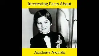 Interesting Facts About Acedemy Awards | Oscars | Oscars Awards |