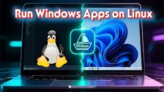 Windows Applications on Linux - WinBoat Solution 🪟🐧