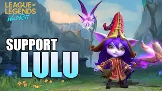 GUIDE BUILD LULU SUPPORT ??! LEAGUE OF LEGENDS WILDRIFT
