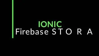 IONIC   Firebase Storage
