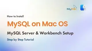 How to Install MySQL on Mac | Step-by-Step MySQL Installation on macOS (2026 Guide)