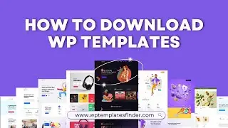 How to Download Free WordPress Templates from WPTemplatesFinder (Step-by-Step Guide)