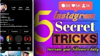 Instagram Top 5 tricks😲 that's everybody don't know 😔! Instagram increase followers!!