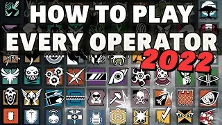 How to Play Every Operator in Rainbow Six Siege 2022
