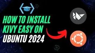 How to install Kivy on Ubuntu in 2024 | Step by step guide [for beginners] 
