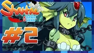 Shantae: Half-Genie Hero - Walkthrough Part 2 Mermaid Falls Boss: Giga Mermaid