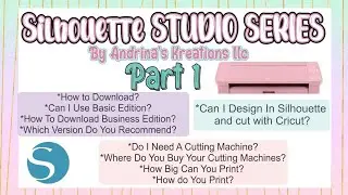 Silhouette Studio for beginners | Silhouette Studio Series part 1 | With Andrina's Kreations llc