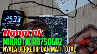 Solusi Mikrotik RB750GR2 Mati Total