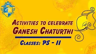 Aadharshila Vidyapeeth || Ganesh Chaturthi Celebrations || Class Pre-school - Class II || 2024