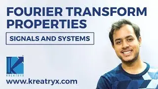 Fourier Transform Properties | GATE (EE, ECE) | Signals and Systems