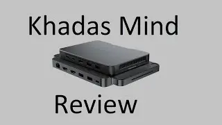 Khadas Mind Review