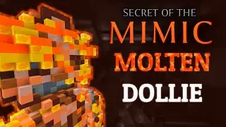 Secret Of The Mimic | MOLTEN DOLLIE Minecraft Tutorial!