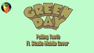 Green Day - Pulling Teeth (FL Studio Mobile Cover) (With Vocal Track)