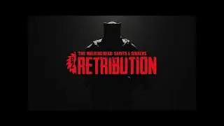 TWD S&S Chapter 2: Retribution | Debut Trailer