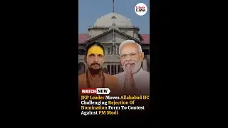 JKP Leader Moves Allahabad HC Challenging Rejection Of Nomination Form To Contest Against PM Modi