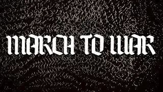 March To War - Intro (Lyric Video)