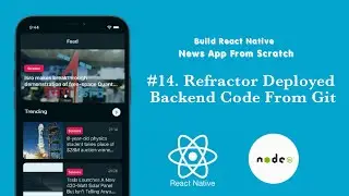 #14. Refractor Deployed Backend Code || Build News App (Redux, Redux-Persist)