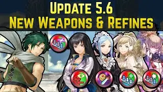 Sothe, Karla, Flora, S!Sharena, & F!Takumi New Refines (Update 5.6) | Fire Emblem Heroes Guide