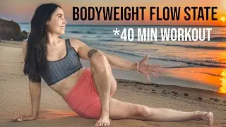 BODYWEIGHT FLOW / PRIMAL & YOGA INSPIRED ☀️
