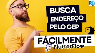 Automatize o Preenchimento de Endereços  no FlutterFlow com esse tutorial