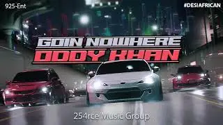 Goin Nowhere (Official Audio) Oddy Khan #DesiAfrican