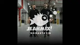 JEAHMIX! #12 - Monastetiq