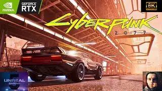 [8K60FPS] Cyberpunk 2077 in Unreal Engine 5 | RTX 4090 + 128 Gb RAM