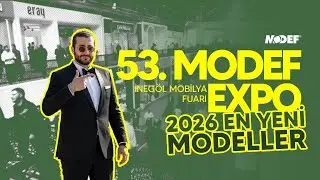 53. MODEF EXPO İNEGÖL MOBİLYA FUARI - 2026 EN YENİ MODELLER 